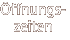 ffnungszeiten, Eintritt